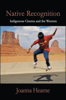 Joanna Hearne - Native Recognition, Inbunden