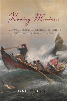 Lynette Russell - Roving Mariners, Inbunden
