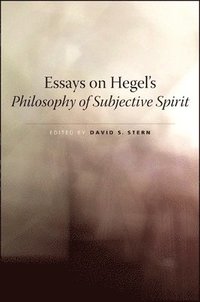 bokomslag Essays on Hegel's Philosophy of Subjective Spirit