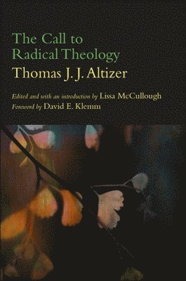 The Call to Radical Theology 1