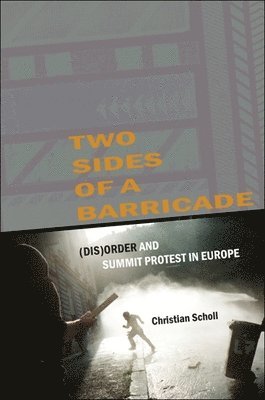 Christian Scholl - Two Sides of a Barricade, Inbunden
