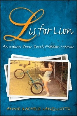 Annie Rachele Lanzillotto - L Is for Lion, Inbunden