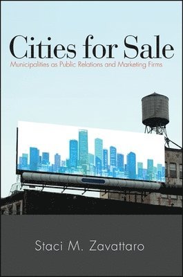 Staci M. Zavattaro - Cities for Sale, Häftad
