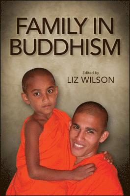 Liz Wilson - Family in Buddhism, Inbunden