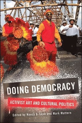 Nancy S. Love, Mark Mattern - Doing Democracy, Inbunden