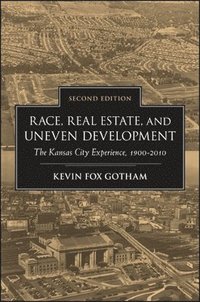 bokomslag Race, Real Estate, and Uneven Development, Second Edition