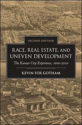 bokomslag Race, Real Estate, and Uneven Development, Second Edition