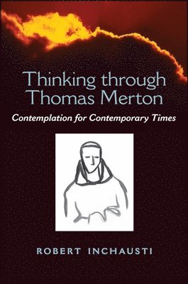Thinking through Thomas Merton