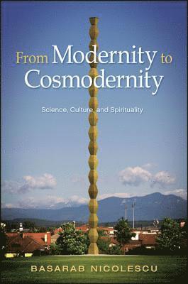 From Modernity to Cosmodernity