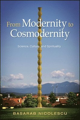 bokomslag From Modernity to Cosmodernity