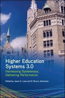 Jason E. Lane, D. Bruce Johnstone, Jason E Lane, D Bruce Johnstone - Higher Education Systems 3.0, Häftad
