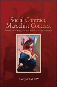 bokomslag Social Contract, Masochist Contract