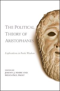 bokomslag Political Theory of Aristophanes