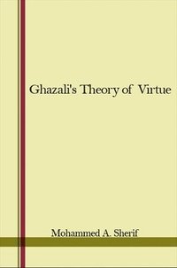 bokomslag Ghazali's Theory of Virtue