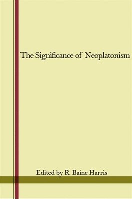 bokomslag The Significance of Neoplatonism