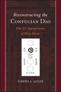 bokomslag Reconstructing the Confucian Dao