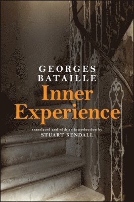 Georges Bataille - Inner Experience, Häftad