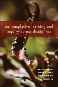 bokomslag Contemplative Learning and Inquiry across Disciplines