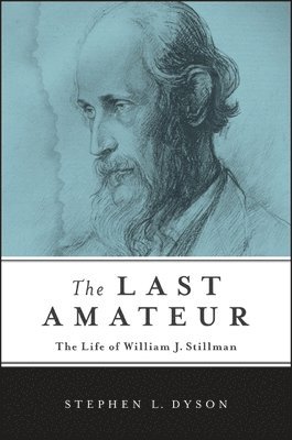 Stephen L. Dyson - Last Amateur, Inbunden