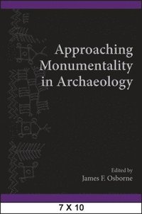 bokomslag Approaching Monumentality in Archaeology