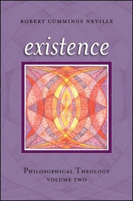 Robert Cummings Neville - Existence, Häftad