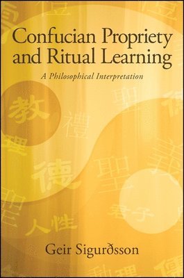 bokomslag Confucian Propriety and Ritual Learning