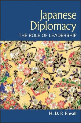H. D. P. Envall - Japanese Diplomacy, Häftad