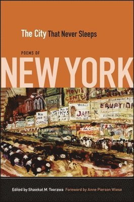 Shawkat M. Toorawa - City That Never Sleeps, Inbunden
