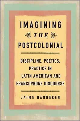 Imagining the Postcolonial 1