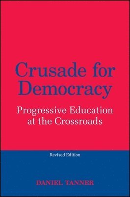 Daniel Tanner - Crusade for Democracy, Häftad