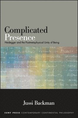 Jussi Backman - Complicated Presence, Häftad
