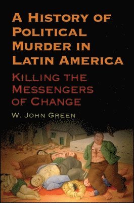 History of Political Murder in Latin America