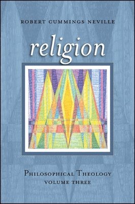Robert Cummings Neville - Religion, Häftad