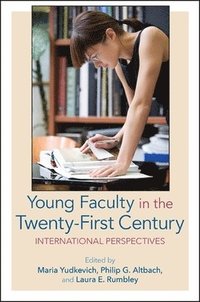 bokomslag Young Faculty in the Twenty-First Century