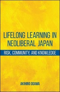 bokomslag Lifelong Learning in Neoliberal Japan