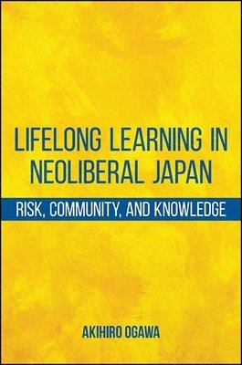 bokomslag Lifelong Learning in Neoliberal Japan