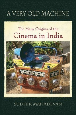 Sudhir Mahadevan - Very Old Machine, Häftad