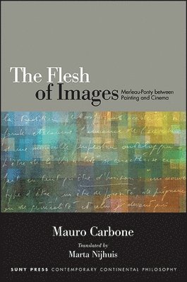 Mauro Carbone - Flesh of Images, Häftad