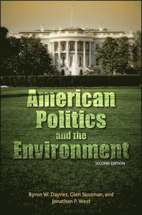 bokomslag American Politics and the Environment