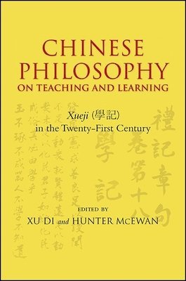 bokomslag Chinese Philosophy on Teaching and Learning