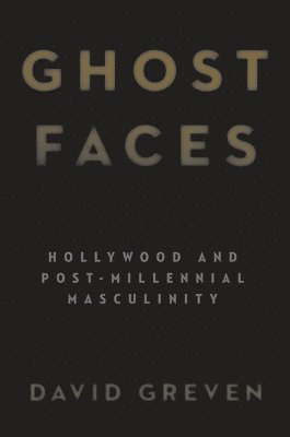 David Greven - Ghost Faces, Häftad