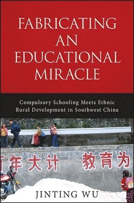 Fabricating an Educational Miracle 1