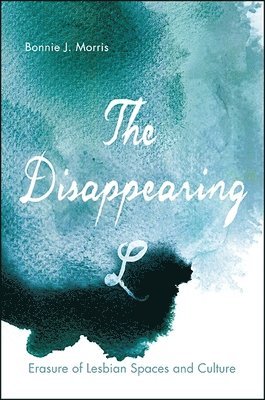 Bonnie J. Morris - Disappearing L, Häftad