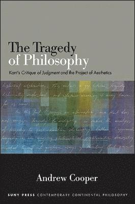 Andrew Cooper - Tragedy of Philosophy, Inbunden