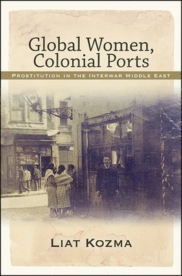 bokomslag Global Women, Colonial Ports