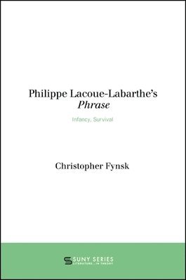 bokomslag Philippe Lacoue-Labarthe's Phrase