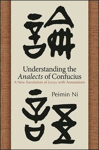 bokomslag Understanding the Analects of Confucius