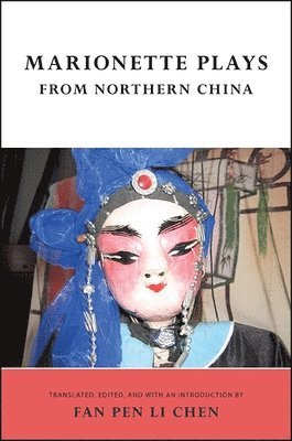 Marionette Plays from Northern China 1