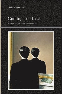 Andrew Barnaby - Coming Too Late, Häftad