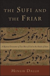 bokomslag Sufi and the Friar